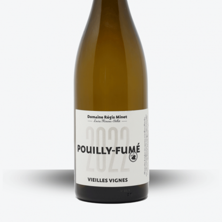 Pouilly Fumé Vieilles Vignes 2022 - Domaine Regis Minet - Etiquette